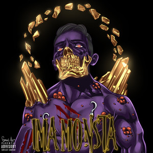 Ima Monsta (Explicit)