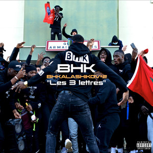 Bhkalashnikov #2(Les 3 lettres) (Explicit)