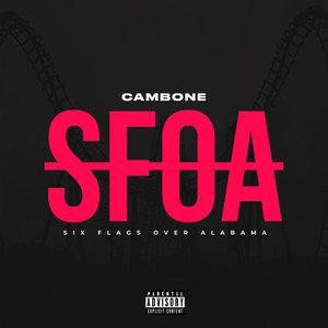 Sfoa (Six Flags over Alabama) [Explicit]