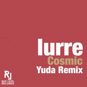 Cosmic (Yuda Remix)