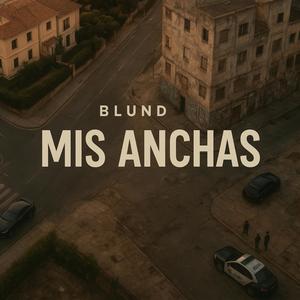 MIS ANCHAS (feat. MPR BEATS, 24study) (Explicit)