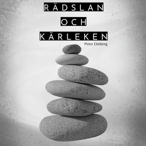Rädslan och Kärleken