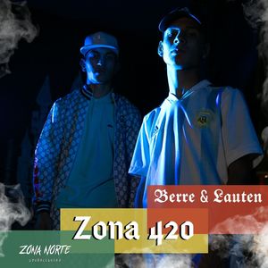 Zona 420 (Explicit)