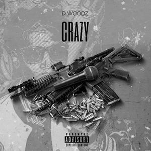 Crazy (Explicit)
