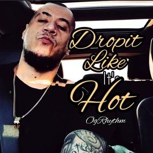 Dropit hot (Explicit)