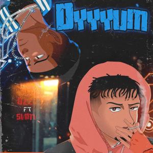 Dyyyum (feat. Ozzo)