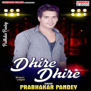 Dhire Dhire - Single