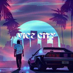 ViCE CiTY (Explicit)