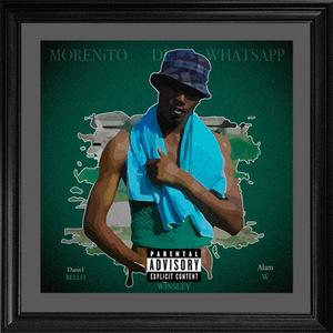 Morenito De Whatsapp (feat. Alam W, Daniel Bello & Clanboy)