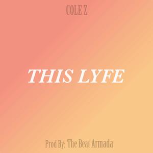 This Lyfe (feat. The Beat Armada)