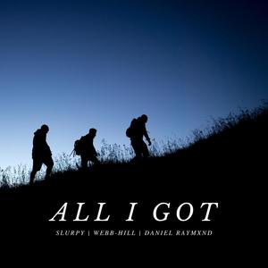 All I Got (Explicit)
