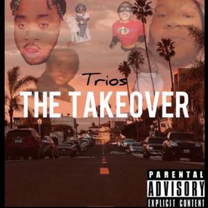 The Takeover (Explicit)