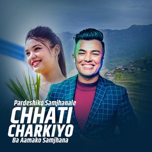 Pardeshiko Samjhanale Chhati Charkiyo Ba Aamako Samjhana