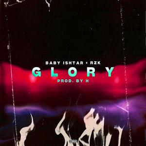 Glory (feat. MF RZK) [Explicit]