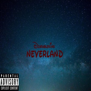 Neverland (Explicit)