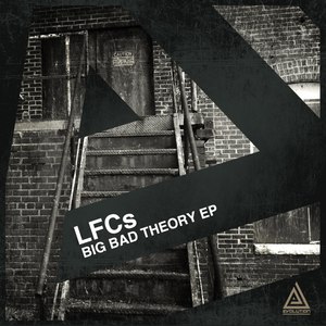 Lfcs - Big Bad Theory EP