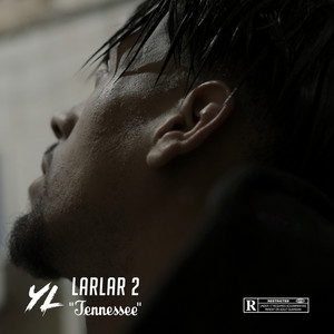 Larlar 2 (Tennessee) (Explicit)