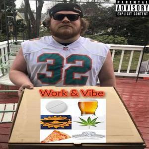 Work & Vibe (Explicit)