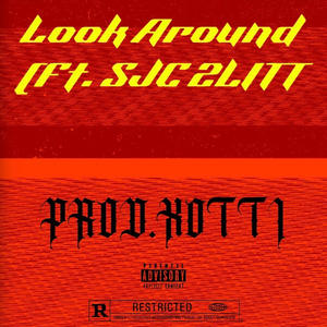 Look around (feat. Lil cas) (Explicit)
