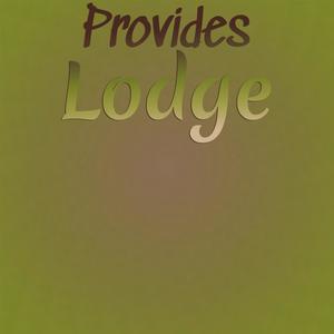 Provides Lodge