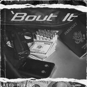 'Bout It (Explicit)