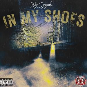 In My Shoes (Explicit)