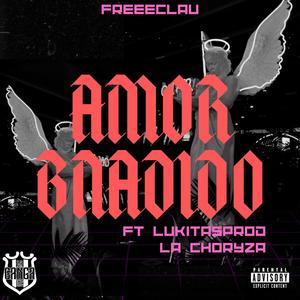 Amor Bandido (feat. Lukitas Prod & La Choryza) [Explicit]