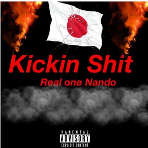 Kickin **** (Explicit)