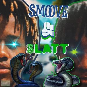 Smoove & Slatt (Explicit)