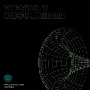 VIENTO Y OBSCURIDAD (feat. Zerfu) [Explicit]