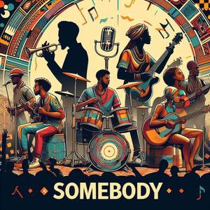 Somebody