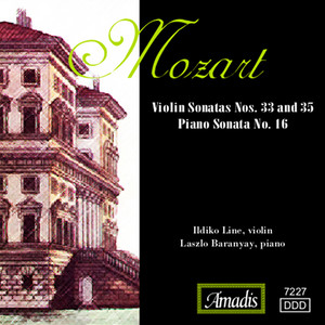 Mozart: Violin Sonatas Nos. 33 and 35 / Piano Sonata No. 16