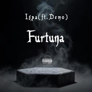 Furtuna (feat. Demo|Explicit)