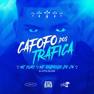 CAFOFO DOS TRAFICA (Explicit)