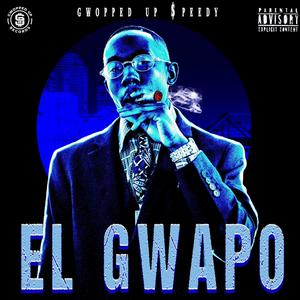 El Gwapo (Explicit)