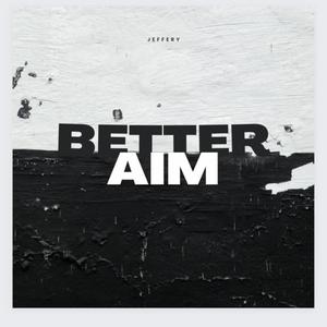 Better Aim (Explicit)