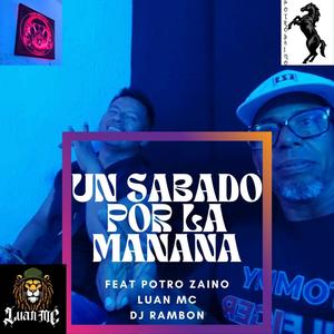 SABADO EN LA MAÑANA (feat. LUAN MC) (Explicit)
