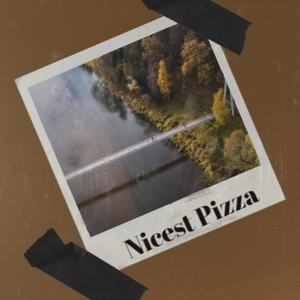 Nicest Pizza