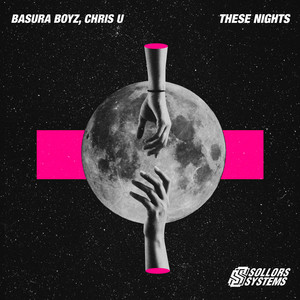 Basura Boyz - These Nights