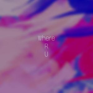 Where R U (feat. 나영) [With BABYL!PS]