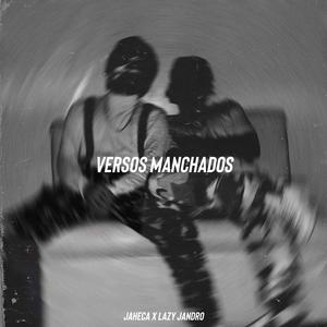 Versos Manchados (Explicit)