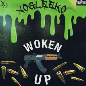 Woken Up (Explicit)