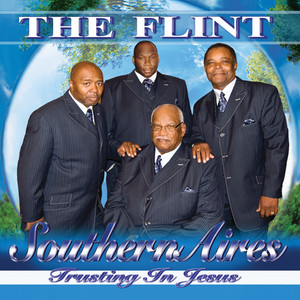 Flint Southernaires: Trusting in Jesus