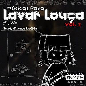 Músicas para Lavar Louça, Vol. 2 (Explicit)