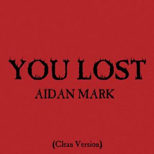 you lost (Radio Edit)