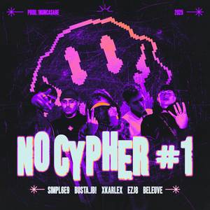 NOCYPHER #1 (Explicit)