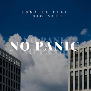 No Panic (feat. Big Step)