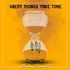 Great Things Take Time