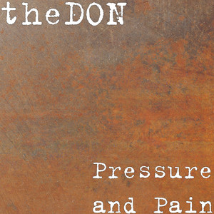 Pressure and Pain (Explicit)