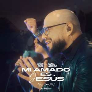 Mi Amado es Jesús (Tan Amante)